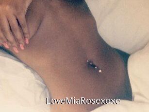 LoveMiaRosexoxo