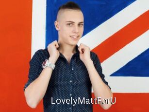 LovelyMattForU