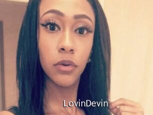 LovinDevin