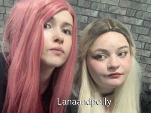 Lanaandpolly