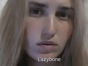Lazybone