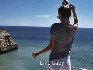 Like_baby