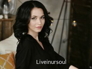 Liveinursoul