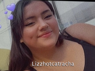 Lizzhotcatracha