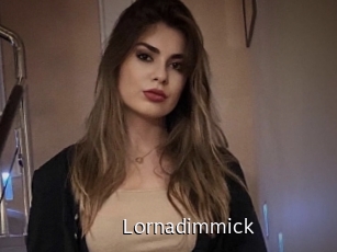 Lornadimmick