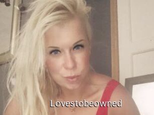 Lovestobeowned