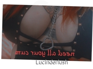 Lucinderlush