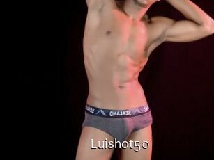 Luishot50