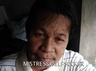 MISTRESSxSELFSUCKER