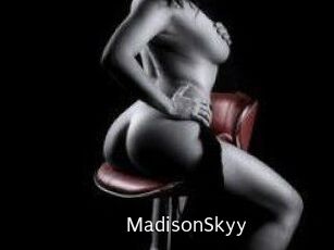 MadisonSkyy