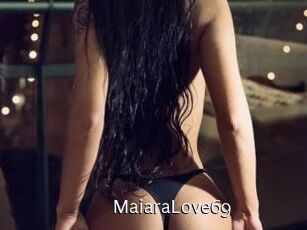 MaiaraLove69