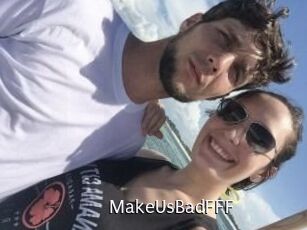 MakeUsBadFFF