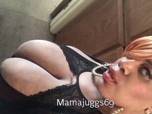 Mamajuggs69