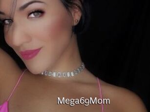 Mega69Mom