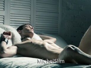 MichelSlim