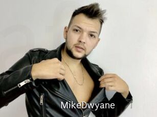 MikeDwyane