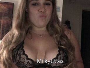 Milkytittes