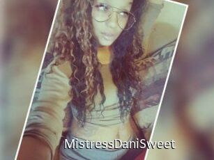 MistressDaniSweet