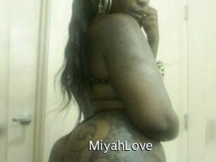 MiyahLove