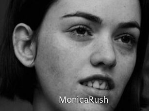 MonicaRush