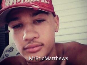 MrEricMatthews