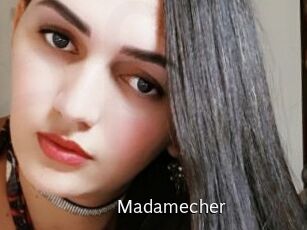Madamecher