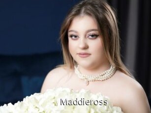 Maddieross