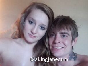 Makingjanecum