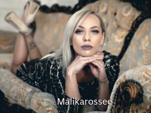 Malikarossee