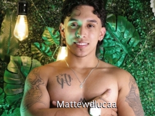 Mattewdlucaa