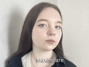 Maxinefare