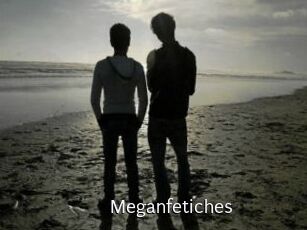 Meganfetiches