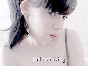 Melinahviking