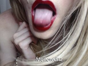 Mellowditz