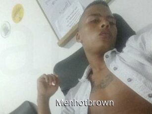 Menhotbrown