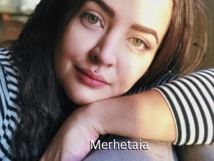 Merhetaia