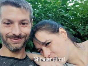 Mihaiandflori