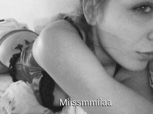 Miissmmiiaa