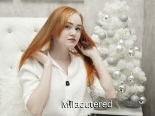 Milacutered