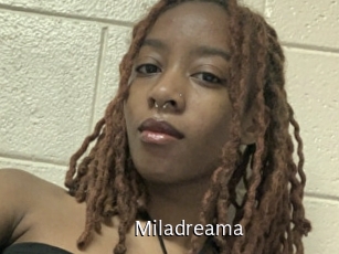 Miladreama