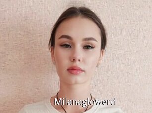 Milanaglowerd