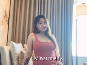 Minatreishly