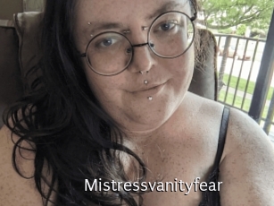 Mistressvanityfear