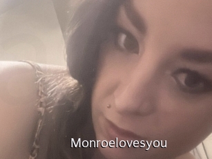 Monroelovesyou