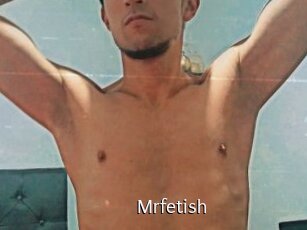 Mrfetish