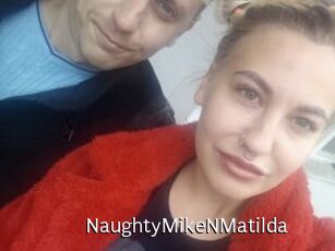 NaughtyMikeNMatilda