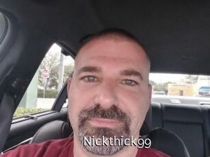 Nickthick99