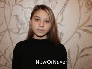 NowOrNever
