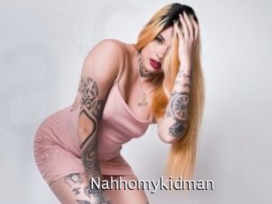 Nahhomykidman