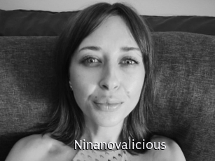 Ninanovalicious
